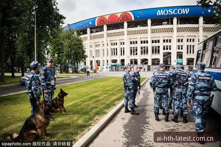 华体会注册常见问题 世界杯安保新动向:英国警员赴美仅三人,hth华体会最新解读赛事安全创新模式